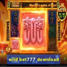 wild bet777 download